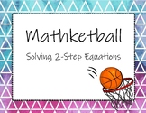 Solving Two-Step Equations Review - Mathketball