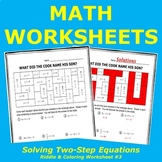 Solving Two-Step Equations Riddle & Coloring Worksheet #3