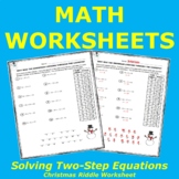 Solving Two-Step Equations Riddle Worksheet (Christmas Theme)