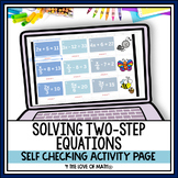 Solving Two-Step Equations Self Checking Digital Sheets Activity