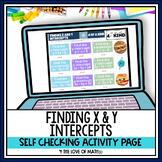Finding X and Y-intercepts Self Checking Digital Sheets Activity