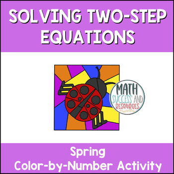 Preview of Solving Two-Step Equations Spring Insect Math Color by Number Activity