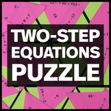 Solving Two Step Equations Puzzle - Fun Math Activity