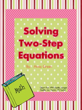 Preview of Solving Two-Step Equations Worksheet