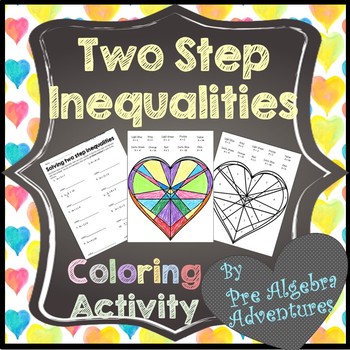 Preview of Solving Two Step Inequalities Activity {Valentines Day Worksheet}