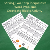 Solving Two-Step Inequalities Word Problems Create the Riddle Activity