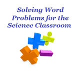 Solving Word Problems for the Science Classroom