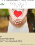 Solving for FASD (Fetal Alcohol Syndrome)