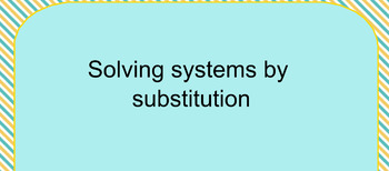 Preview of Solving system of equations by substitution notes