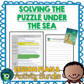 Preview of Solving the Puzzle Under the Sea by Robert Burleigh Lesson Plan and Activities