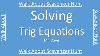 Preview of Solving trig equations walk about scavenger hunt