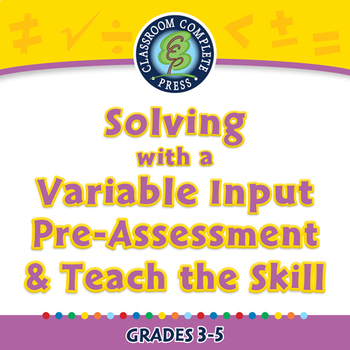 Preview of Algebra: Equations Solving with a Variable Input Pre-Assess/Teach NOTEBOOK Gr3-5