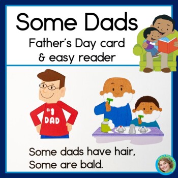 Preview of Fathers Day Card and Easy Reader | Some Dads