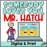Somebody Loves You, Mr. Hatch Activities 2nd 3rd Grade