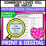 Somebody Loves You Mr. Hatch BOOK ACTIVITIES Digital and P