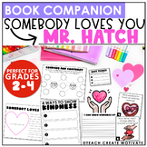 Somebody Loves You Mr. Hatch Book Companion - Valentine's Day