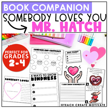 Preview of Somebody Loves You Mr. Hatch Book Companion - Valentine's Day