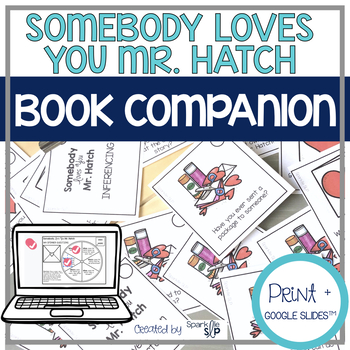 Preview of Somebody Loves You Mr. Hatch Book Companion Speech Therapy | Printable + Digital