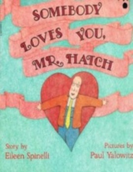 Somebody Loves You, Mr. Hatch Comprehension Test for Valentine's Day
