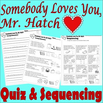 Preview of Somebody Loves You, Mr. Hatch Valentine Reading Quiz Tests Story Sequencing