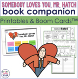 Somebody Loves You Mr Hatch Speech Therapy Activities | Bo