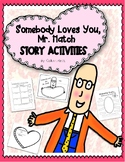 Somebody Loves You, Mr. Hatch: Story Activies