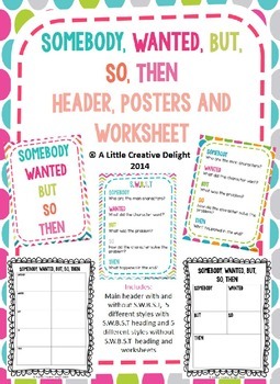 Somebody, Wanted, But, So, Then posters and graphic organisers | TpT