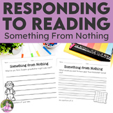 Something From Nothing Book Companion | Reading Response P