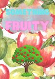 Something Fruity Classroom Theme Bundle
