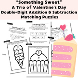 Something Sweet - Valentine's Double-Digit Addition/Subtra