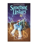 Something Upstairs by Avi - Novel Packet