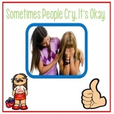 Sometimes People Cry, I am Okay Upset When Hear Crying Soc