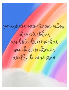 Somewhere Over the Rainbow Poster by Katie Myers | TpT