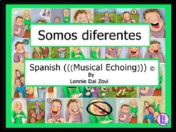 Preview of Somos diferentes -Spanish Musical Echoing Slide Show for Comprehensible Input