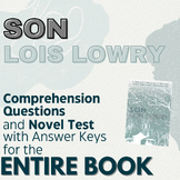 Son Lois Lowry Unit: Comprehension Questions and Novel Test