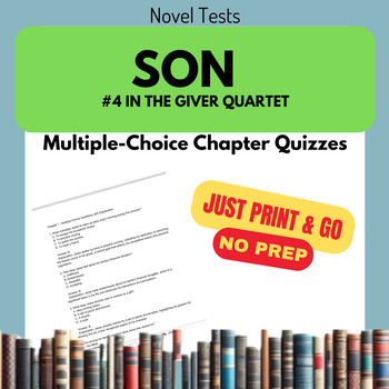 Son (the Giver Quartet) - Multiple-choice Chapter Quizzes 