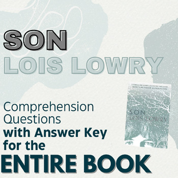 Preview of Son by Lois Lowry Comprehension Questions with Answer Key ENTIRE BOOK