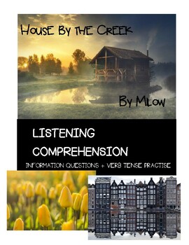 Preview of Song Activity! House by the Creek: fill in, information questions + verb tenses!