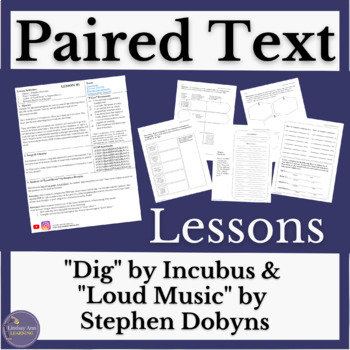 Preview of Song Analysis & Poem Analysis Paired Texts Lesson Plans for "Dig" & "Loud Music"