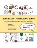 Song Boards with Core Vocabulary - Classic Songs