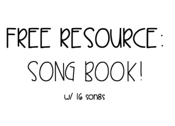 Preview of Song Book with 16 FUN Songs to sing in a circle!