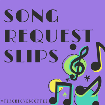 Preview of Song Request Slips