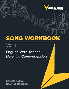 Preview of Song Workbook Volume 1: ESL Verb Tenses, Listening Comprehension