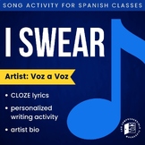 I Swear by Voz a Voz Song activity for Spanish classes