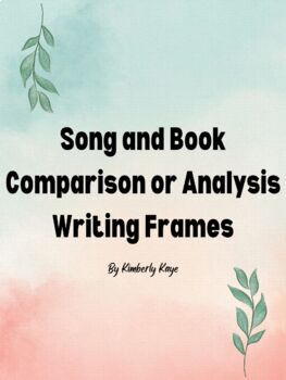 Preview of Song and Book Comparison Writing Frames for Soundtrack Project