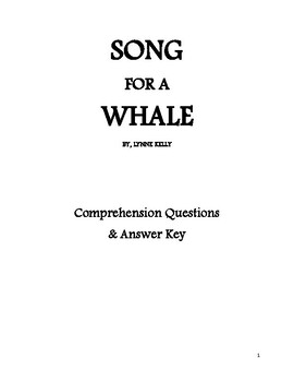 Preview of Song for a Whale by Lynne Kelly COMPREHENSION QUESTIONS & ANSWER KEY