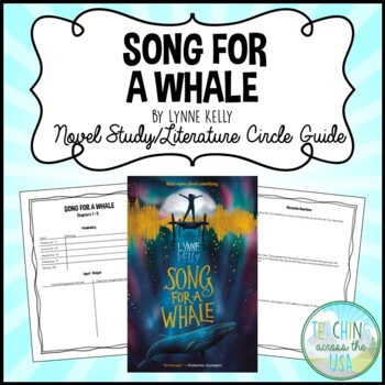 Preview of Song for a Whale by Lynne Kelly Novel Study/Literature Circle Guide