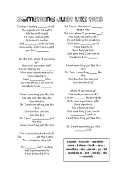 Song with gap-fill : Something just like this By The chainsmokers & Coldplay  - ESL worksheet by laula10