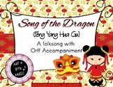Song of the Dragon -- A Chinese folk song with Orff accompaniment