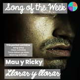 Song of the Week Llorar y llorar Mau and Ricky Spanish Class